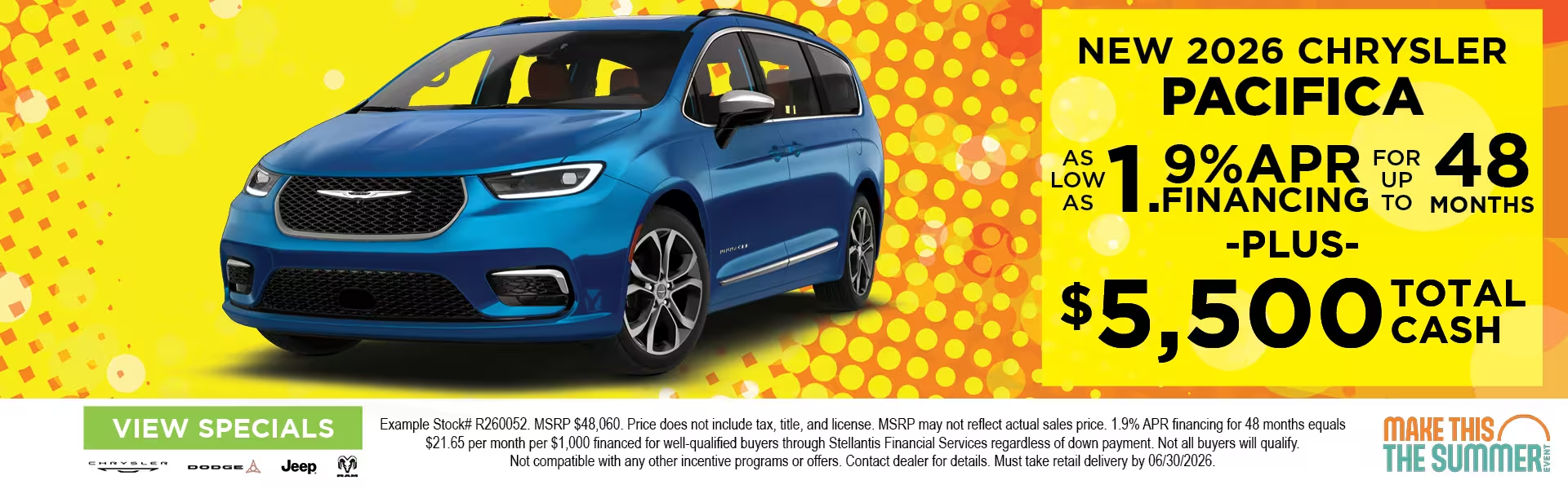New 2026 Chrysler Pacifica As low as 1.9% APR Financing for up to 48 months plus $5,500 total Cash